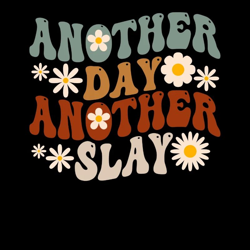 Ein anderer Tag, ein weiterer Slay, motivierend