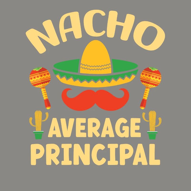 Cinco De Mayo Nacho Average Principal