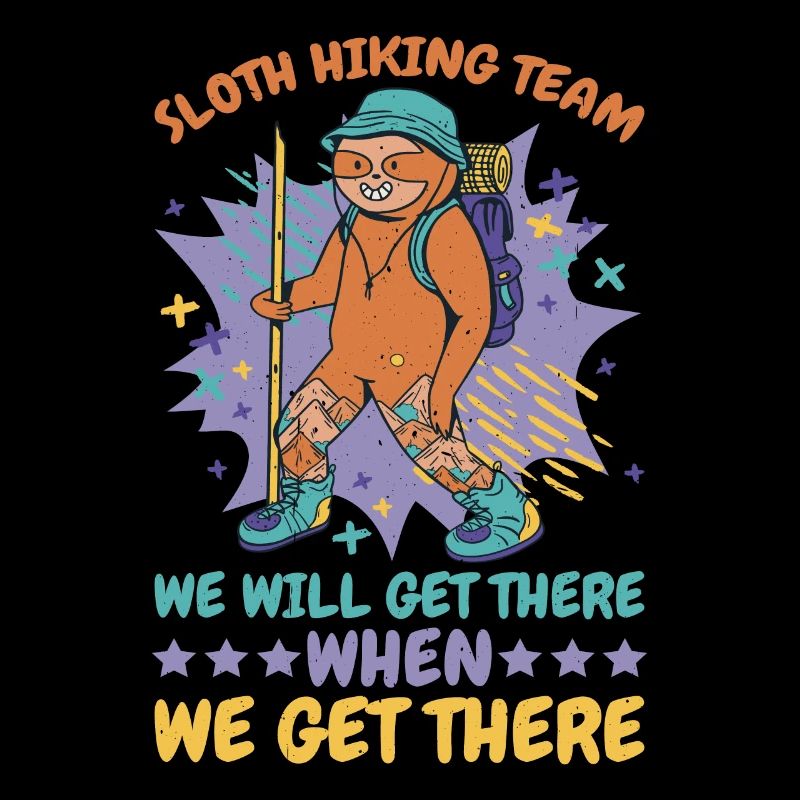 Sloth Hiking Team, Get There When We Get There 2