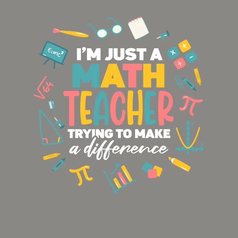 I'm A Math Teacher Trying to Make A Difference
