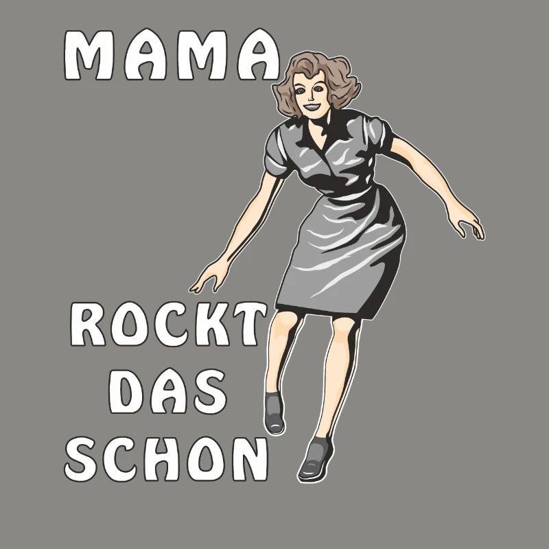 MAMA ROCKT DAS SCHON