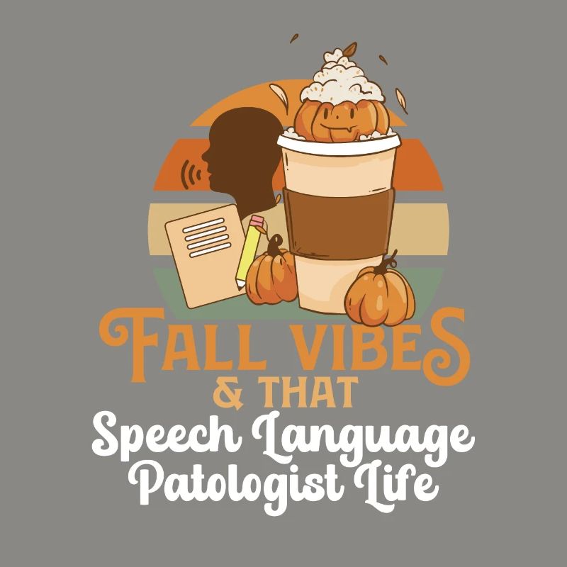 Fall Vibes That Speech Language Pathologist Life