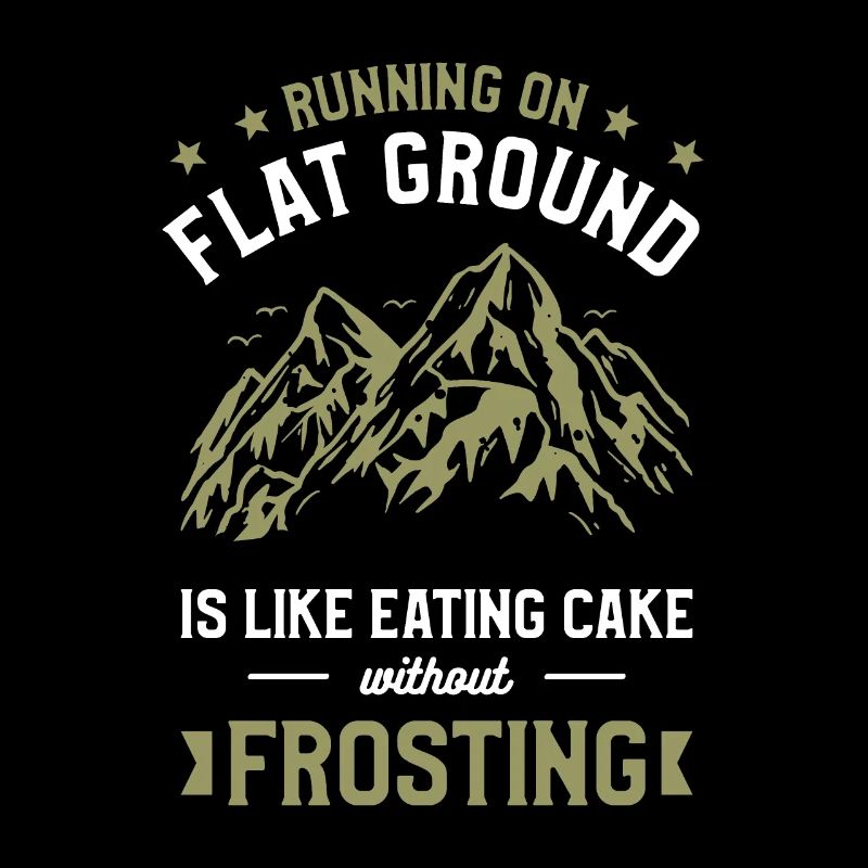 Courir sur un terrain plat, c’est comme manger du gâteau sans