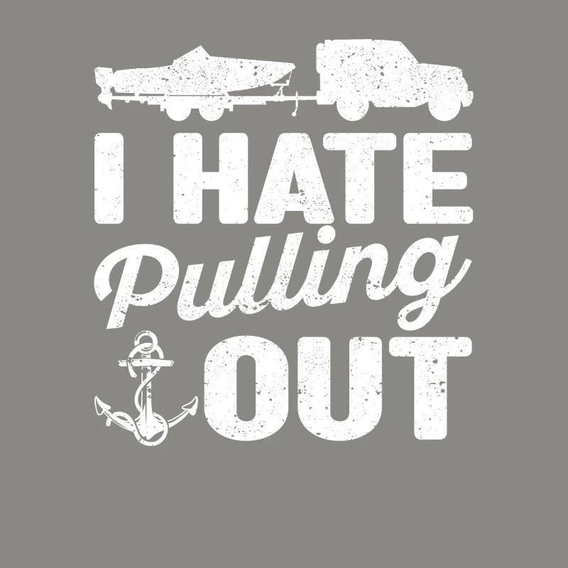 I hate to pull out Funny Sailing Sailing