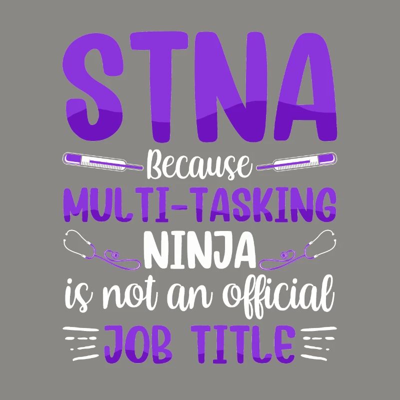 Ninja multitâche - STNA State Tested Nursing