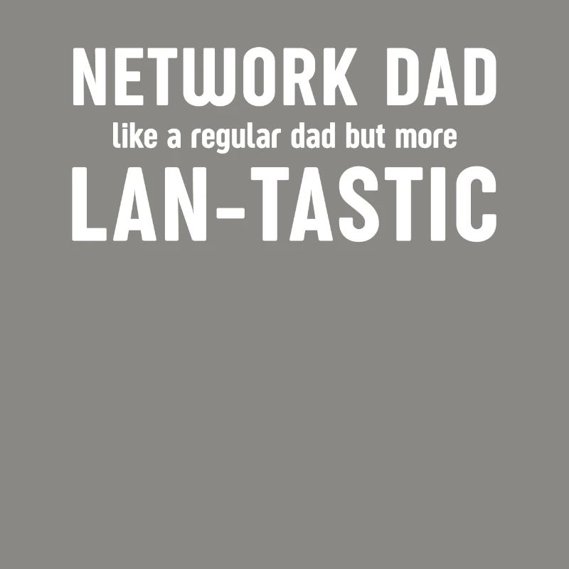 "Network Dad Lan-Tastic" System Engineering