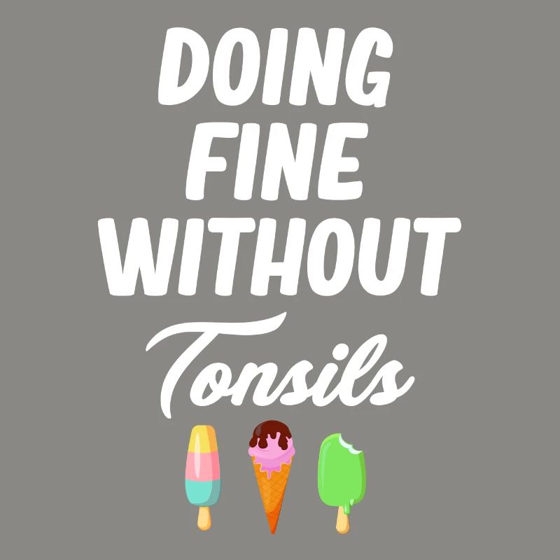 Coping well without tonsillectomy surgeon