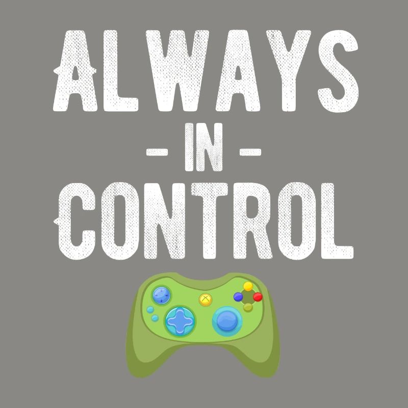 Always Under Control Funny