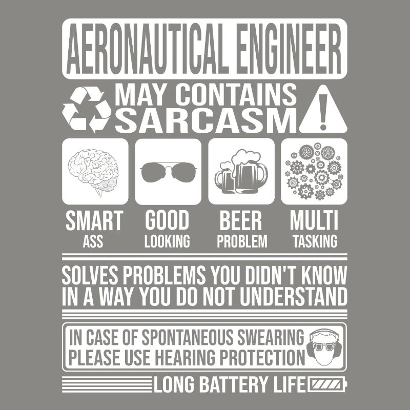 Aeronautical Engineer Sarcasm funny Gift