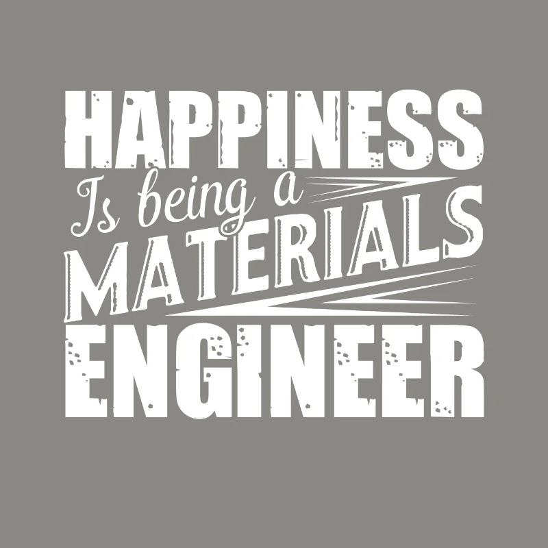 Materials Engineer Being A Materials Engineer