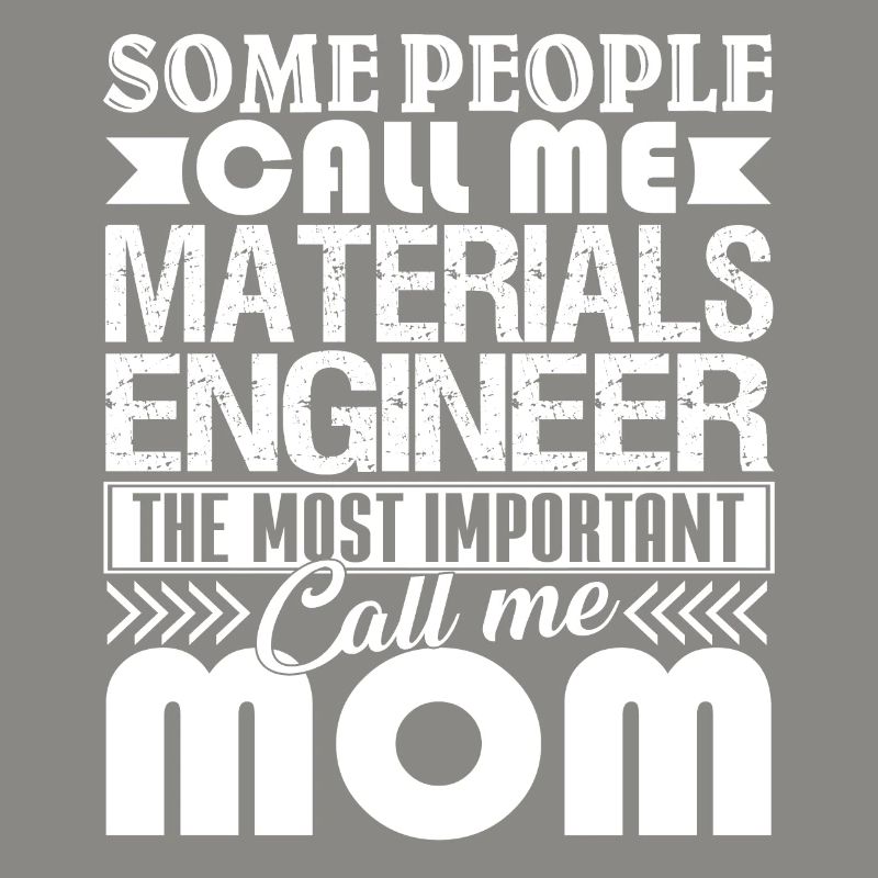 Materials Engineer Materials Engineer Mom