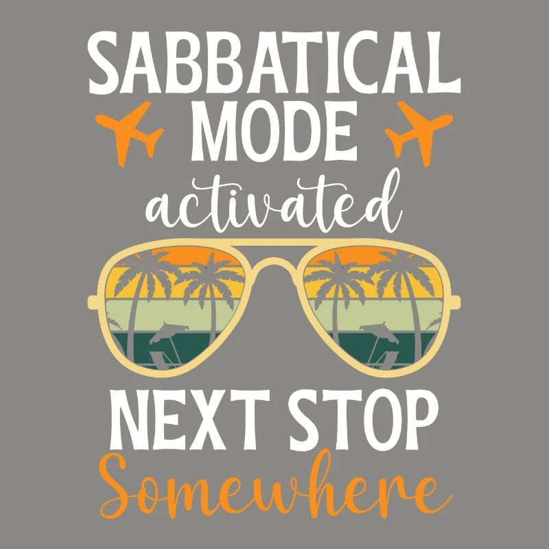 Sabbatical Mode Enabled: Next Stop Somewhere