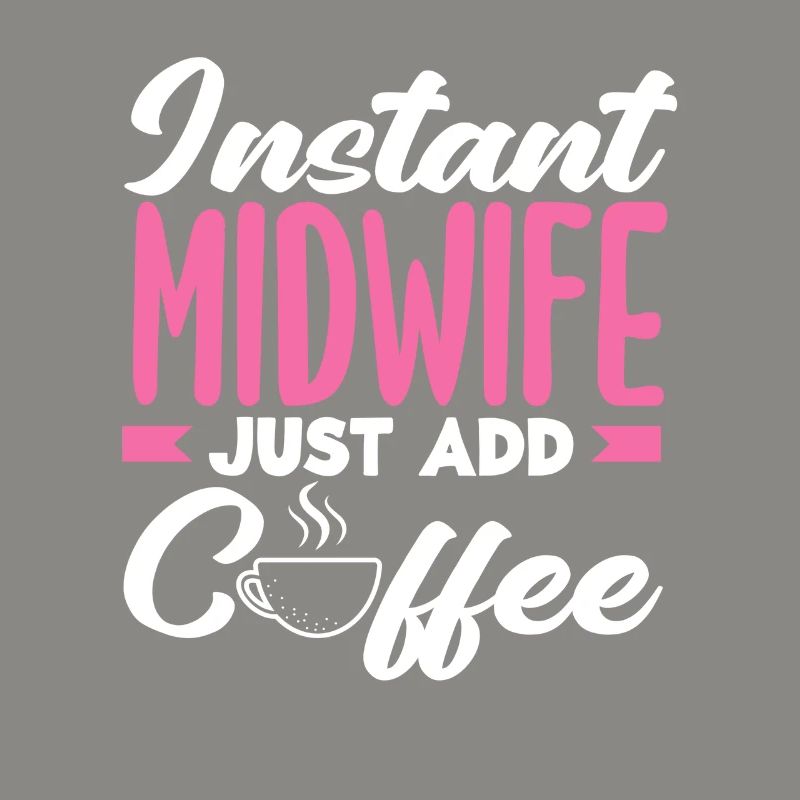 Sofort Hebamme Einfach Kaffee Hinzufügen