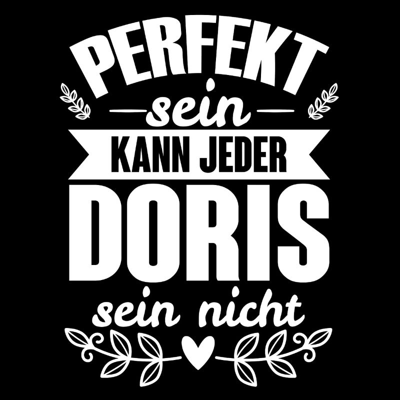 Doris - Perfekt Sein Kann Jeder Doris Nicht