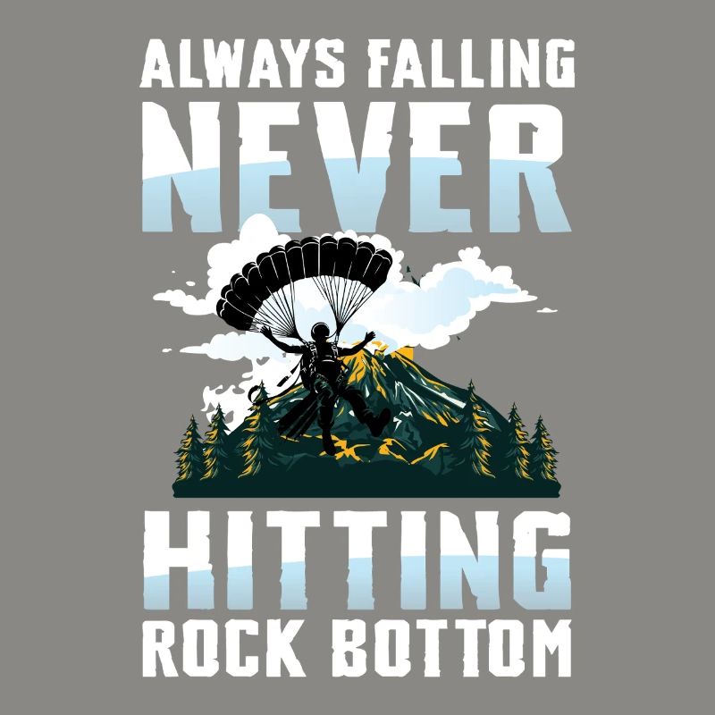 Always Falling Never Hitting Rock Bottom