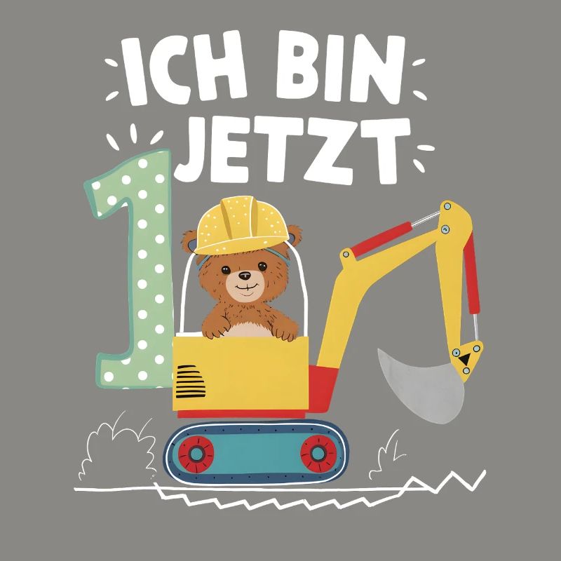 Ich bin jetzt 1 Bagger Bär 1. Geburtstag