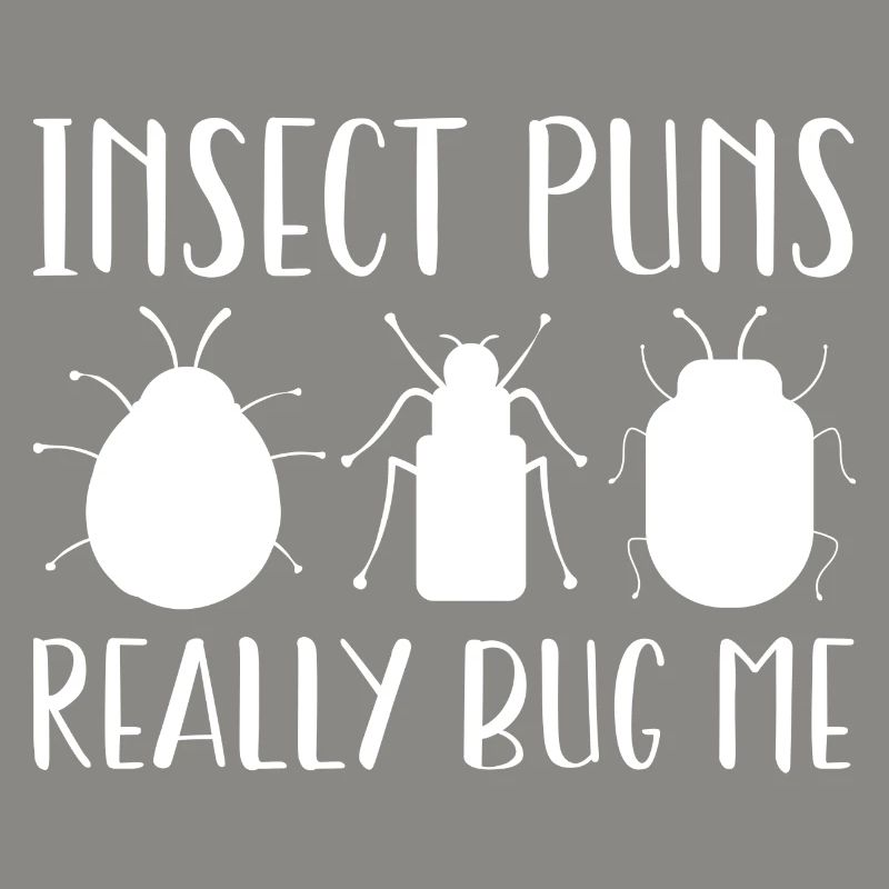Insect Puns Really Bug Me