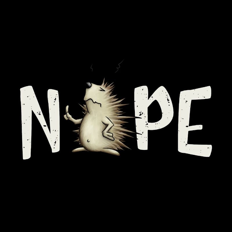 Nope, nope, no, never! Casually grumpy hedgehog
