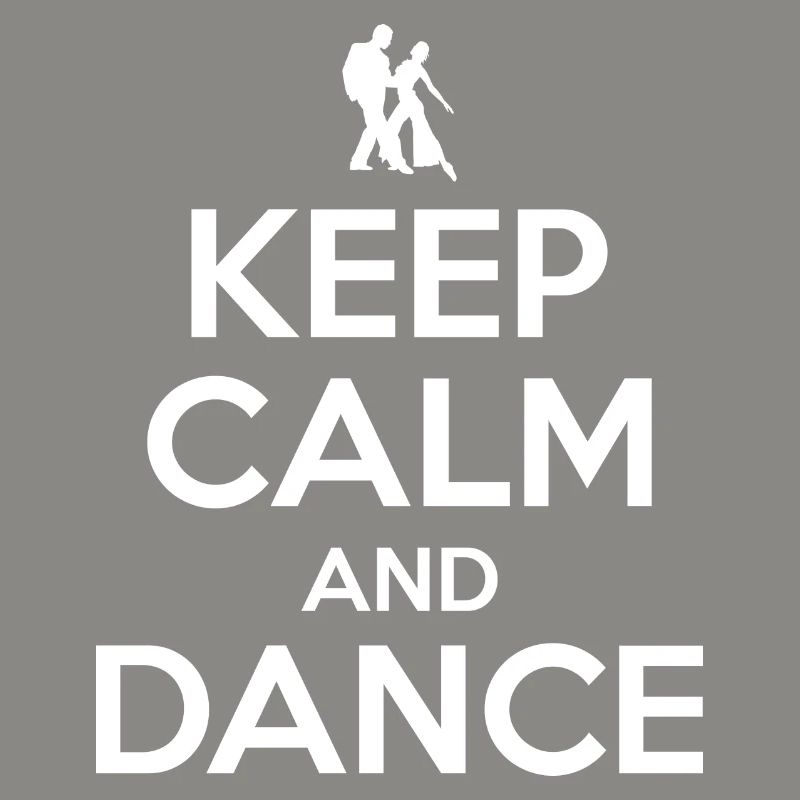 Keep calm and dance - salsa dancer gift