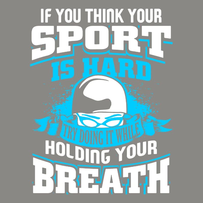 Swimming Try Doing It While Holding Your Breath