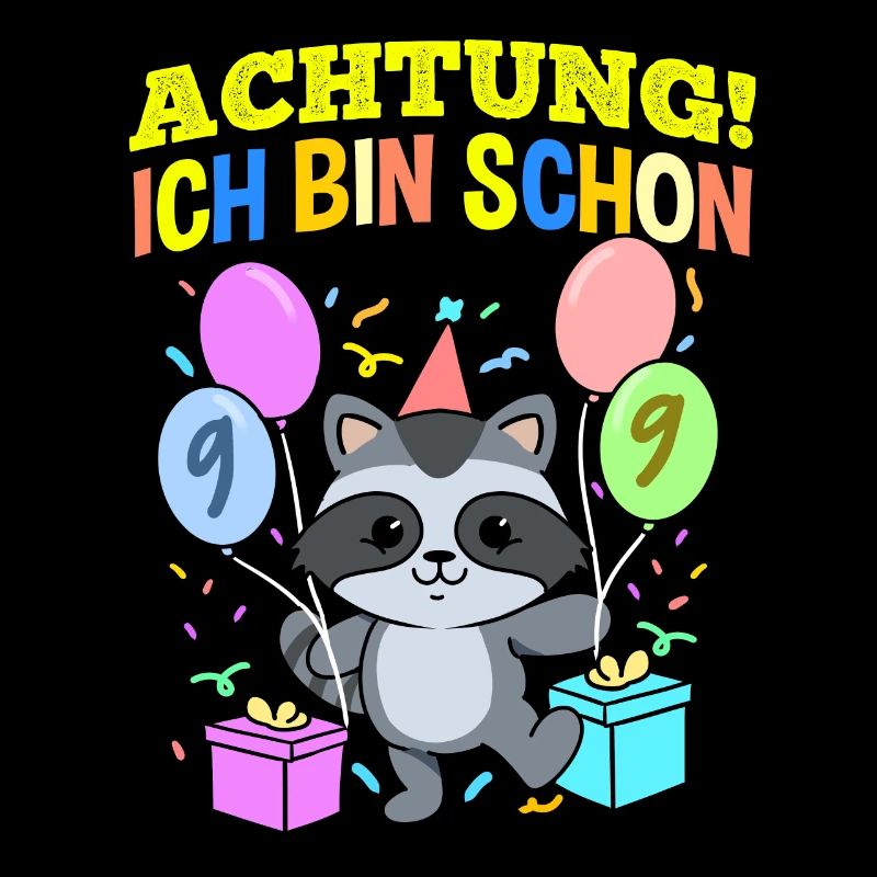 Achtung Ich Bin Schon 9 Tier Geburtstag Waschbär