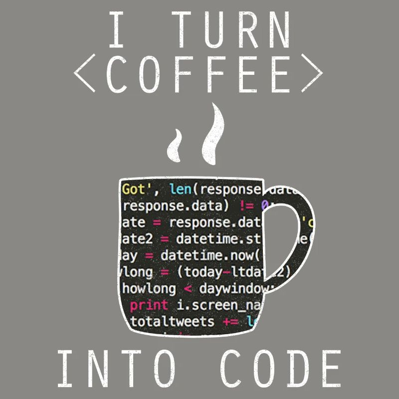 I Turn Coffee Into Code Programmer Encoder