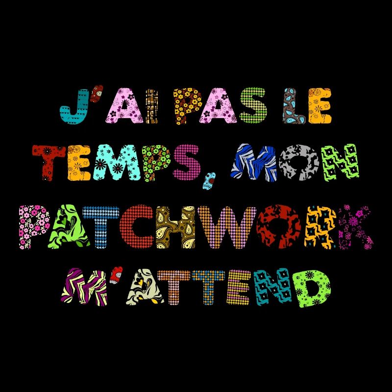 Patchwork: pas le temps, mon patchwork m'attend