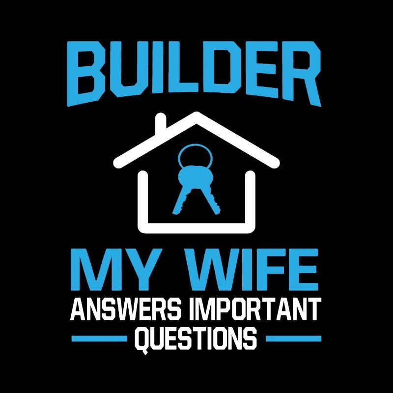Builder Builder Construction Site Shell Wife