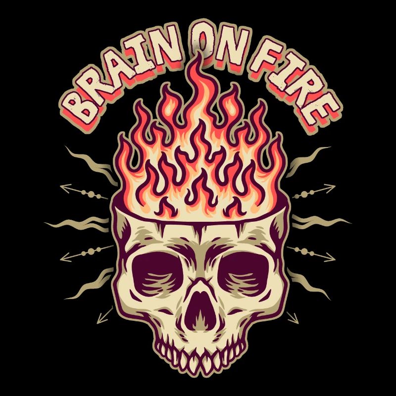 Skull Brain Funny Saying Brain-On-Fire