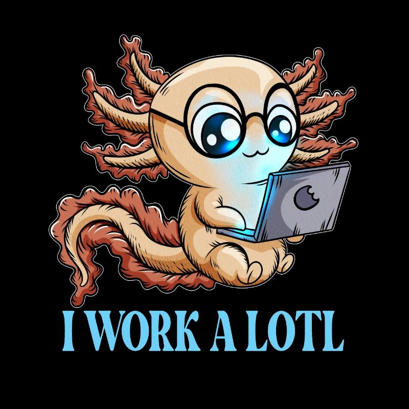 Witziger Spruch Arbeit Geschenk I Work a Lotl