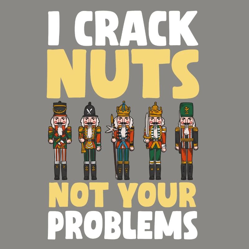 Nutcracker Saying