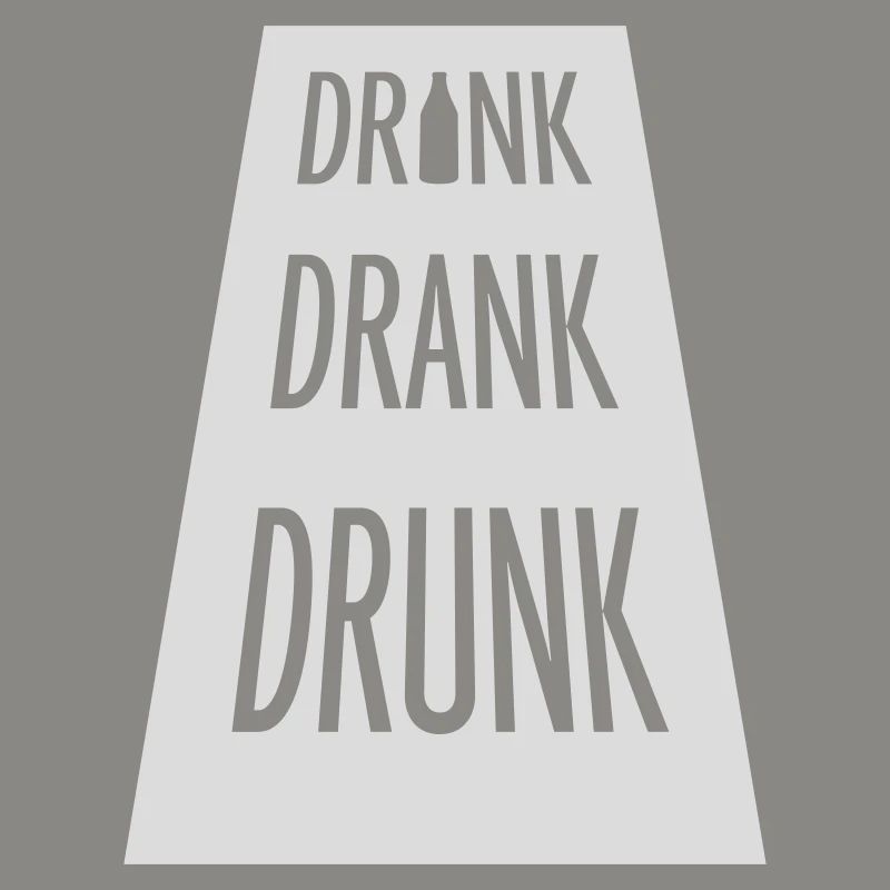 drink drank drunk quote