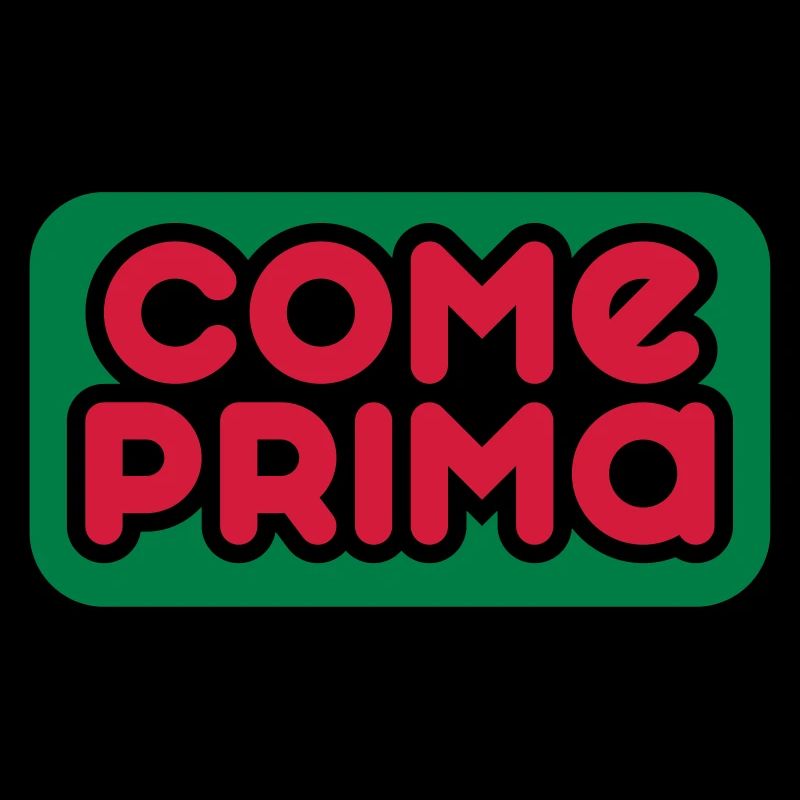 Come Prima - Anpassbare