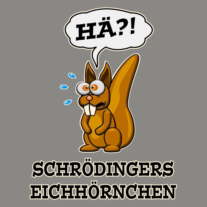 Schrödingers Eichhörnchen