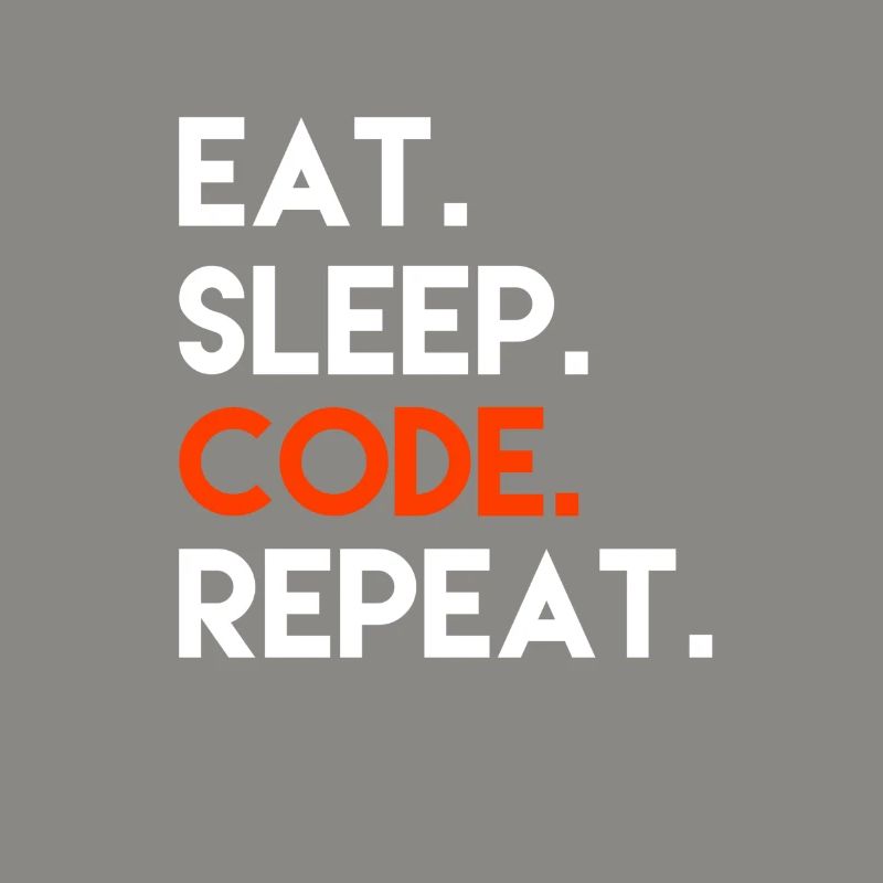 Eat Sleep Code Repeat
