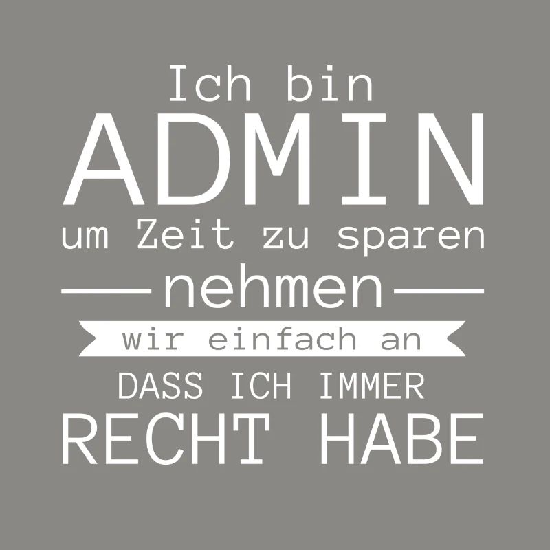 Ich bin admin Geschenk Code Programmierer Zocker