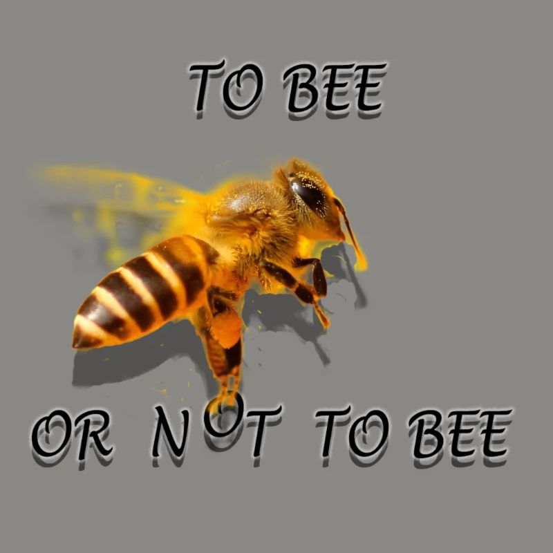 Biene sein oder nicht