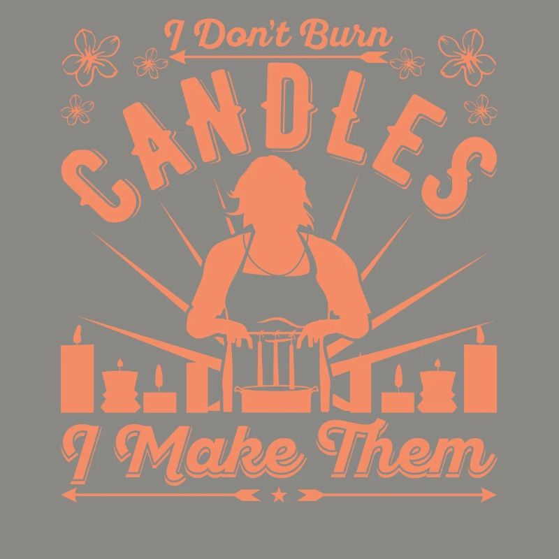I don't burn candled i make them