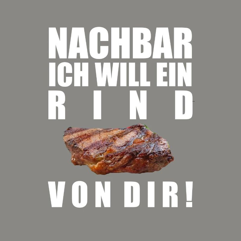Nachbar, ich will ein Rind von dir