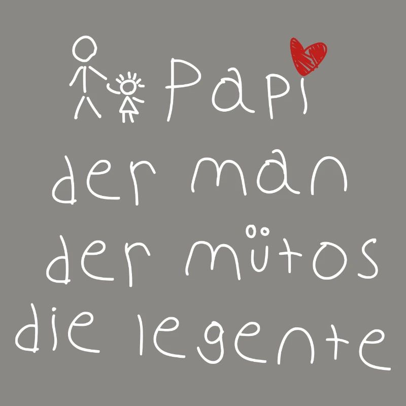 Papi - bester Papa - Mythos - Legende - Spruch