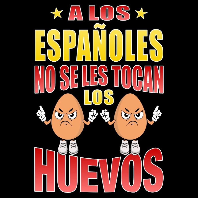 Spaniards don't touch their eggs