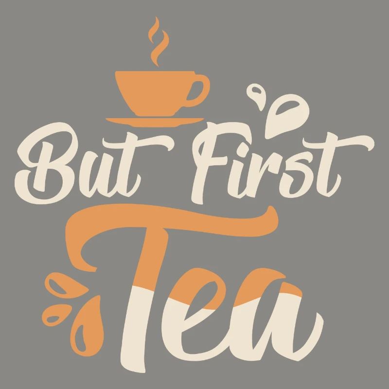 But First, Tea Tea Bag Mug Tea Drinker