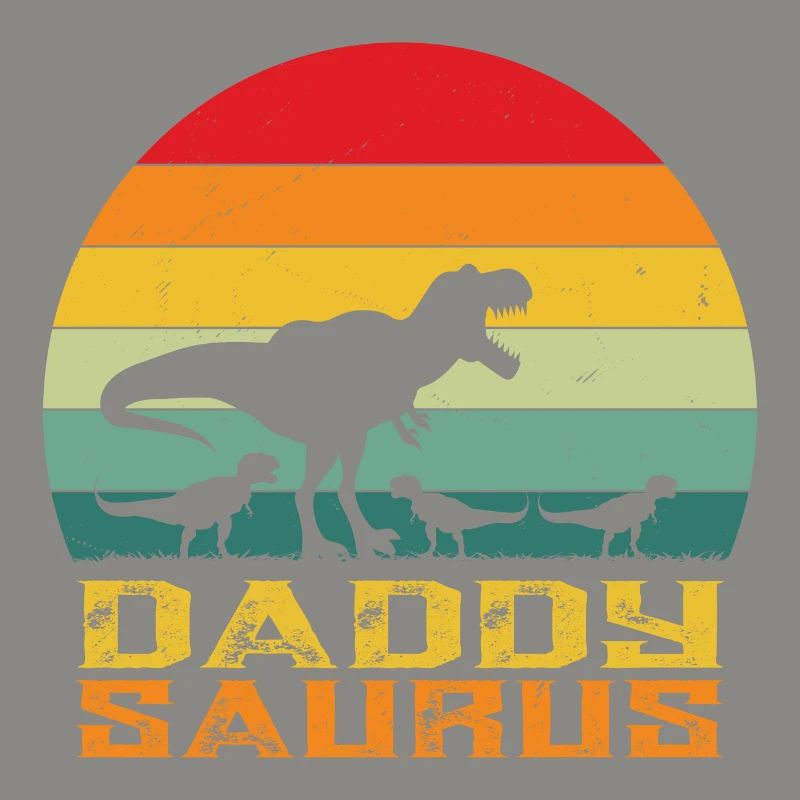 Daddysaurus - papa saurus rex - dinosaur - rex