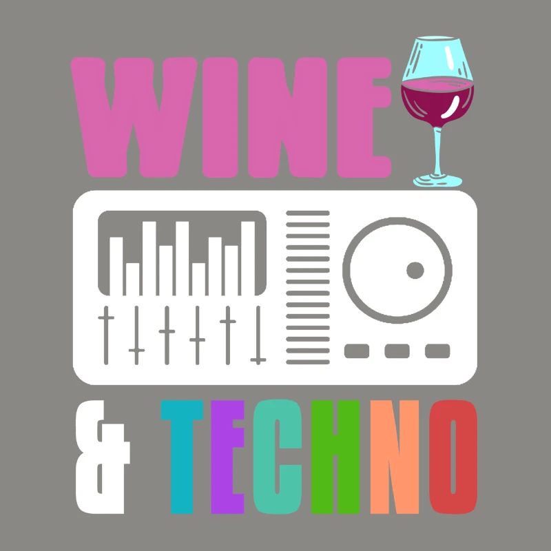 Wine & Techno Awesome Retro Techno Designs
