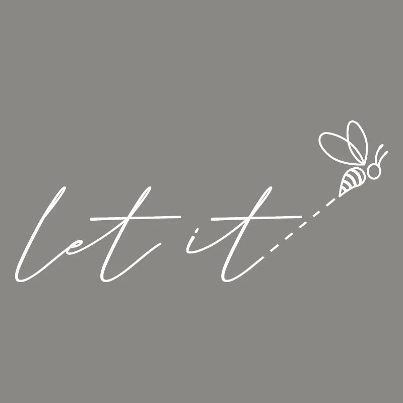 let it bee Bee Beekeeper Beekeeper Beekeeping