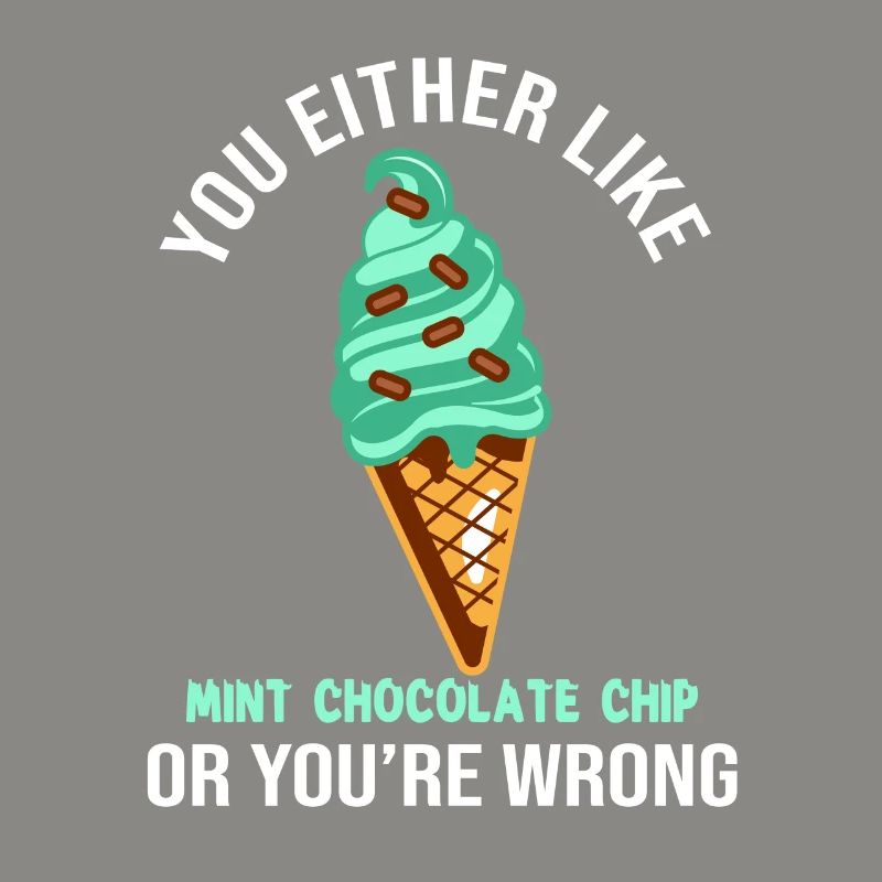 Entweder Du Magst Mint Chocolate Chip Oder Du