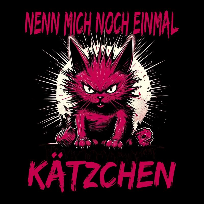 Nenn Mich Noch Einmal Kätzchen
