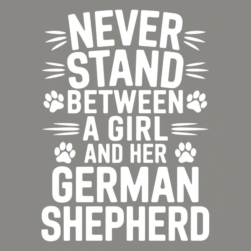 German Shepherd Saying German Shepherd Gift