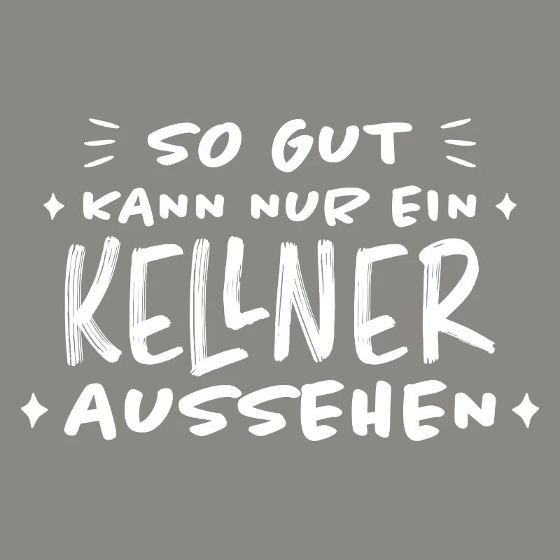 Kellner Lustige Spruch Service Restaurant Geschenk
