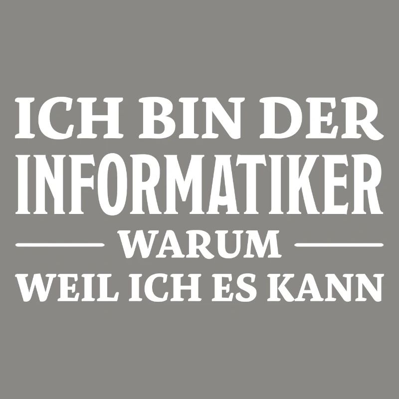 Informatiker Spruch Lustige Programmierer Geschenk